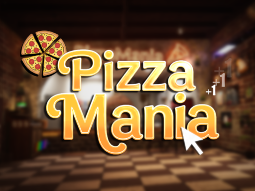 Pizza Mania （Clicker）