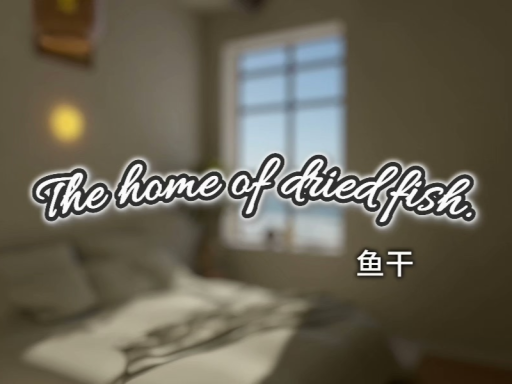 The home of dried fish