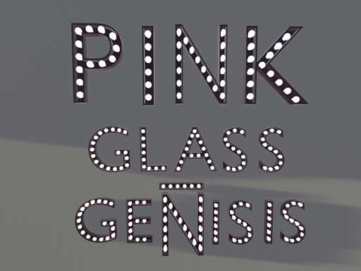 Pink Glass GeNisis