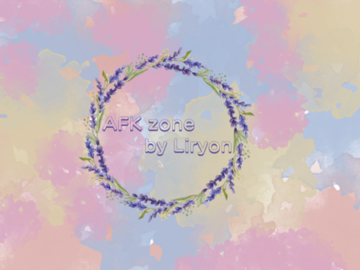 AFK zone