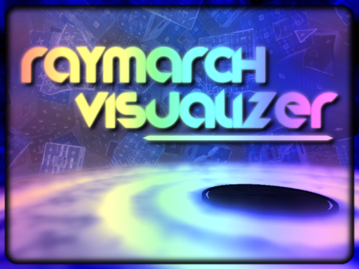 Raymarch Visualizer 2
