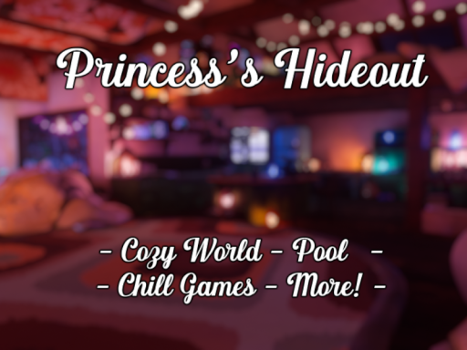 Princess's Hideout
