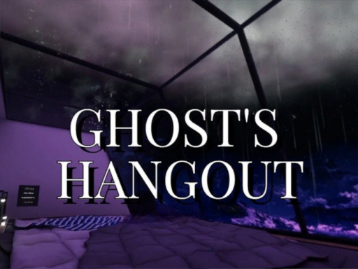 Ghost's Hangout