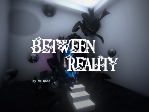 Between Reality exhibition