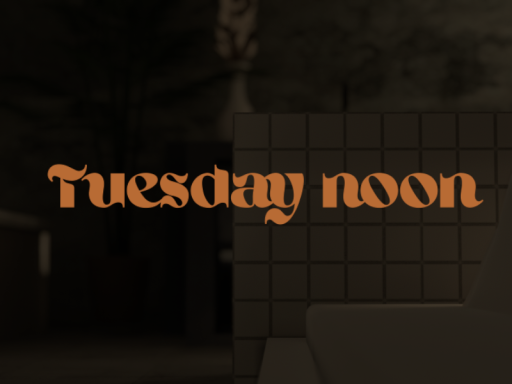 Tuesday noon