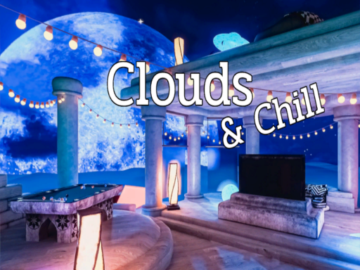 Clouds ＆ Chill