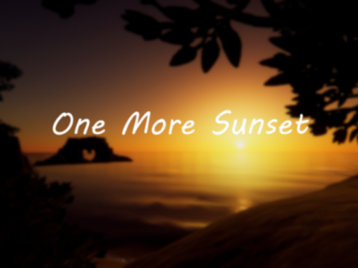 one more sunset