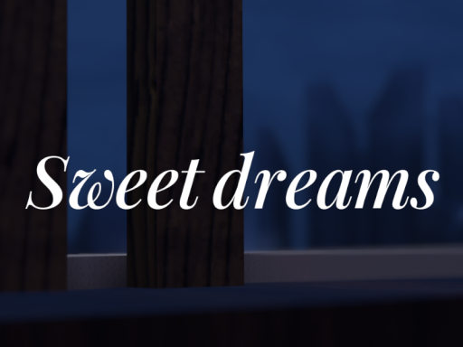 Sweet Dreams