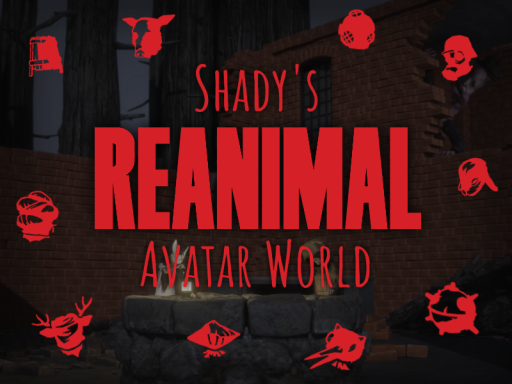 Shady's Reanimal Avatar World