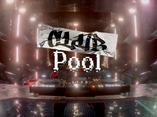 ⁄CLUB⁄ POOL