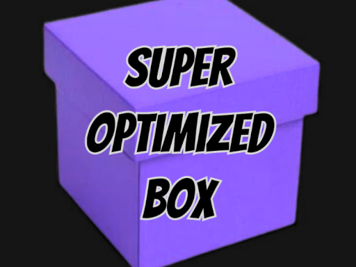 Super Optimized Box