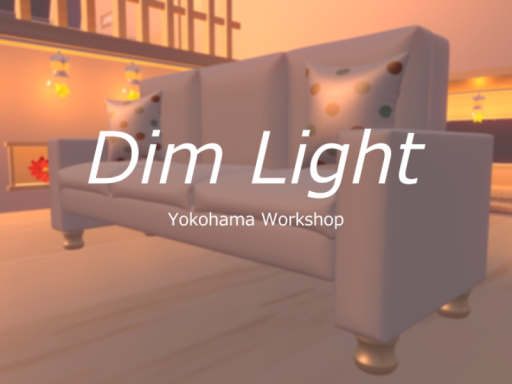Dim Light