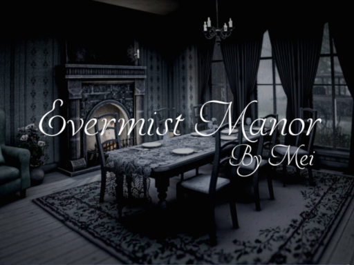Evermist Manor