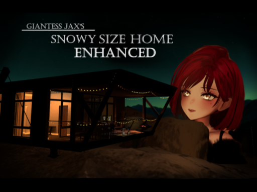 Giantess Jax's Snowy Size Home ENHANCED