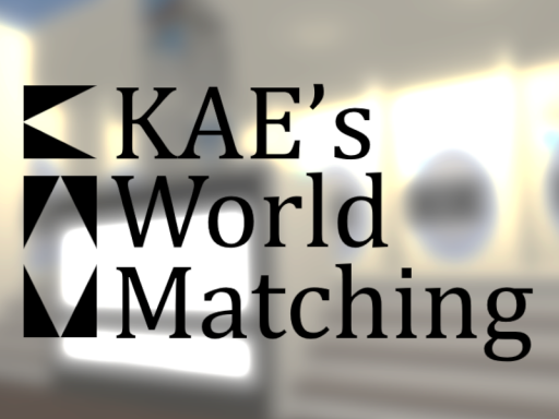 KAE's World Matching