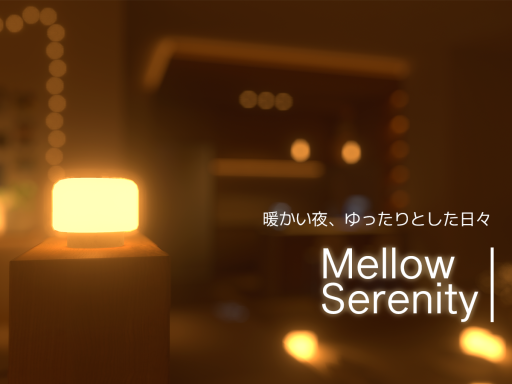 Mellow Serenity