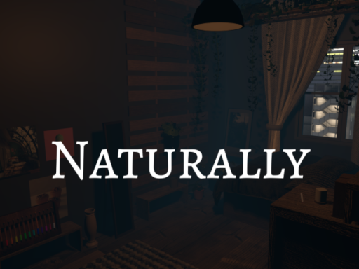 Naturally