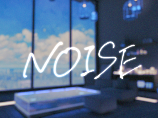 NOISE