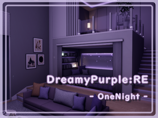 DreamyPurple˸RE-OneNight-