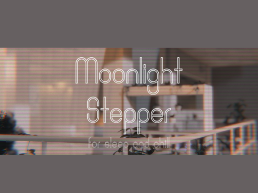 Moonlight Stepper