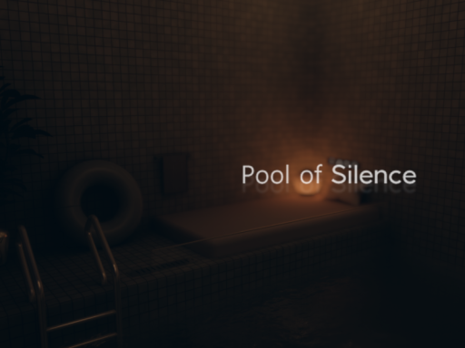 Pool of Silence