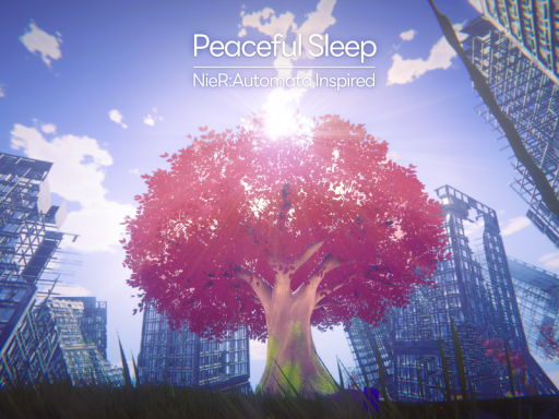 Peaceful Sleep ｜ NieR˸Automata Inspired