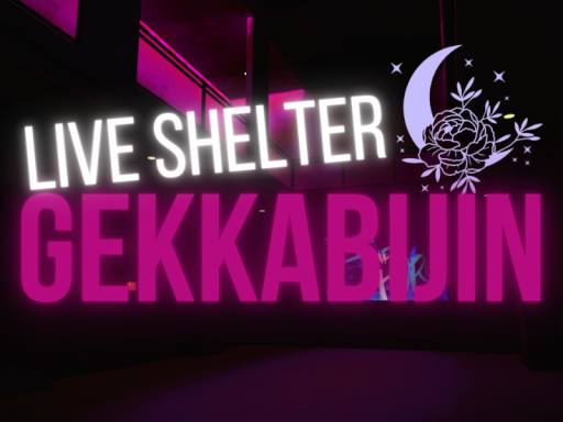 Live Shelter『GekkaBijin』