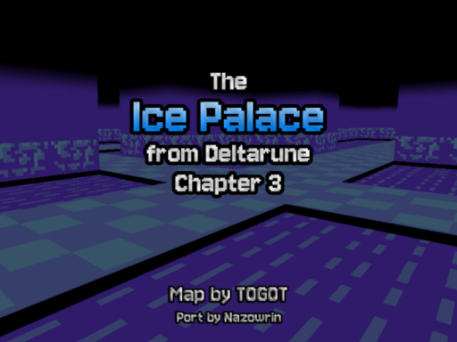 The Ice Palace - Deltarune
