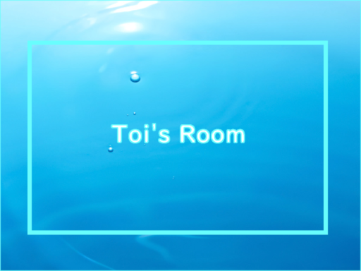Toi's Room