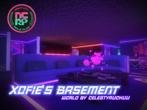 【 NCRP 】 Xofie's Basement