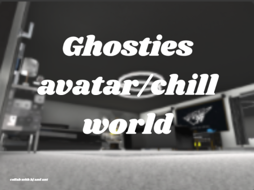 Ghosties avatar⁄chill relaxing world