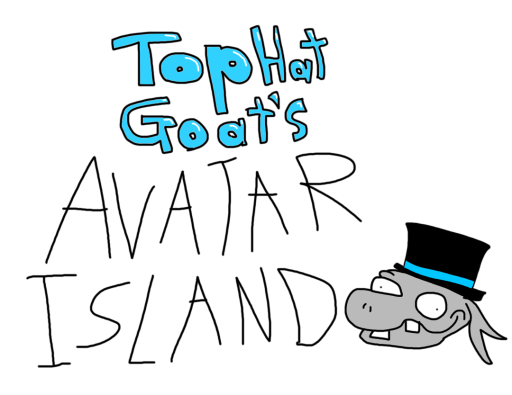TopHat Goat's Avatar World Part 1