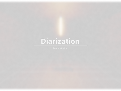 Diarization