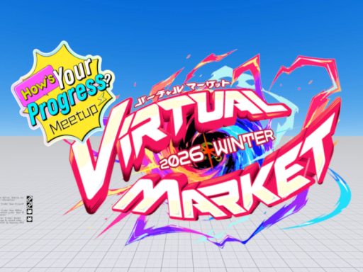 Hows Your Progress Meetup ⁄ Vket Summer 2026 Info world
