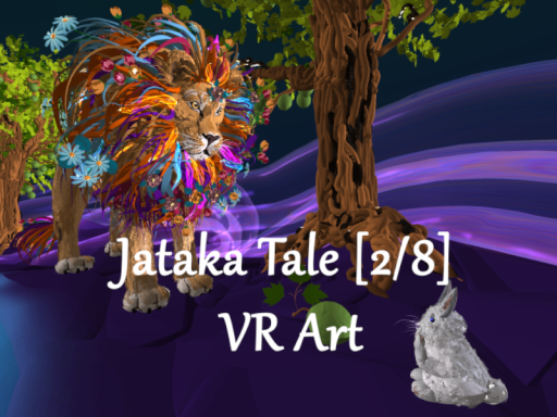 Jataka Tale［2⁄8］VR Art
