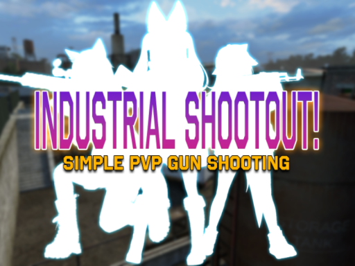 INDUSTRIAL SHOOTOUTǃ