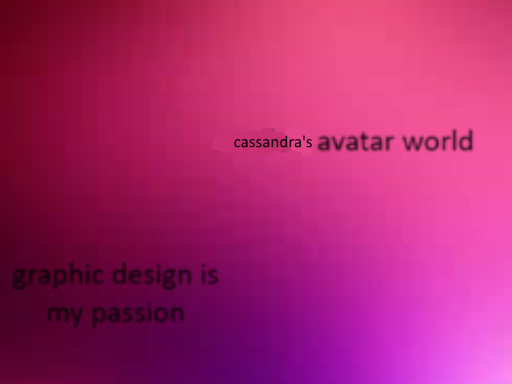 Cassandra's avatar world