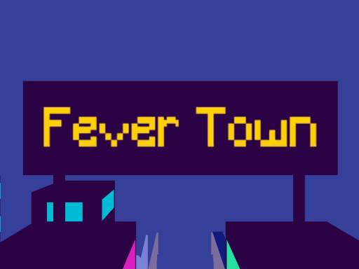 Fever Townǃ