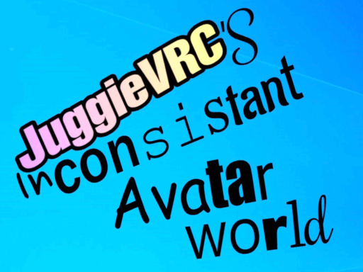 Juggie's inconsistant avatar world