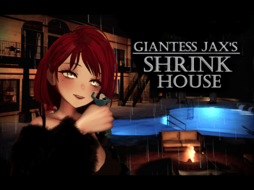 Giantess Jax's Shrink House