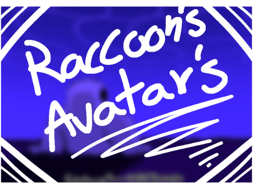 Raccoon's Avatar's World