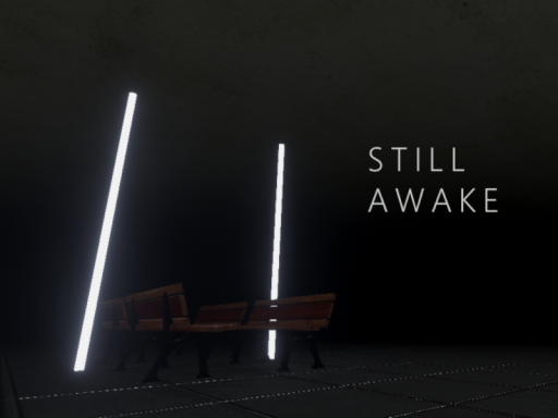 STILL AWAKE