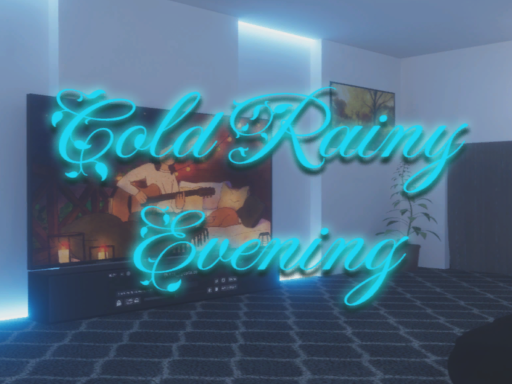 Cold Rainy Evening