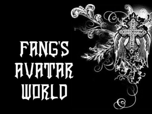 FANGS AVATAR WORLD≺3