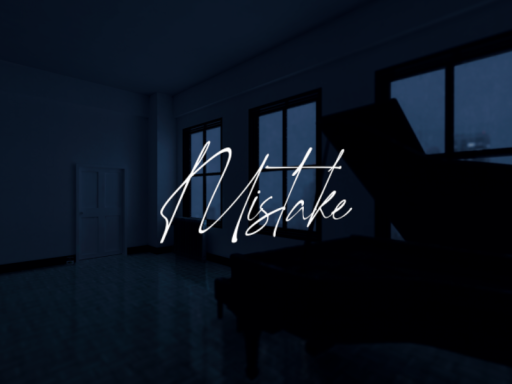 Mistake