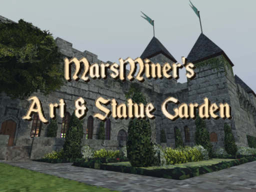 Marsminer's Art and Statue Garden （Remake）