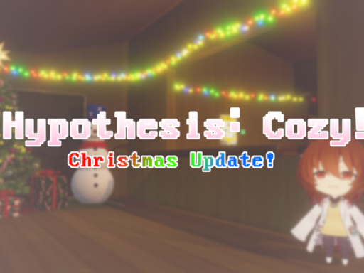 Hypothesis˸ Cozyǃ