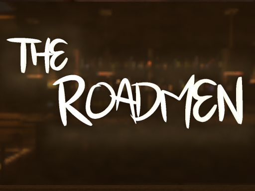 The Roadmen （Outdated）