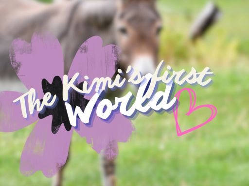 Kimi's First World