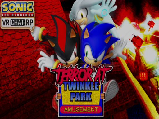 Sonic VRChat RP Adventure Hub （Terror at Twinkle Park）